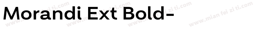 Morandi Ext Bold字体转换